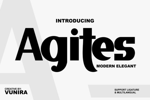 Agites Font: Bold, Sophisticated, and Perfect for Branding