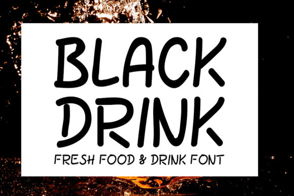 Black Drink Font: A Stylish Addition to Your Design Toolkit