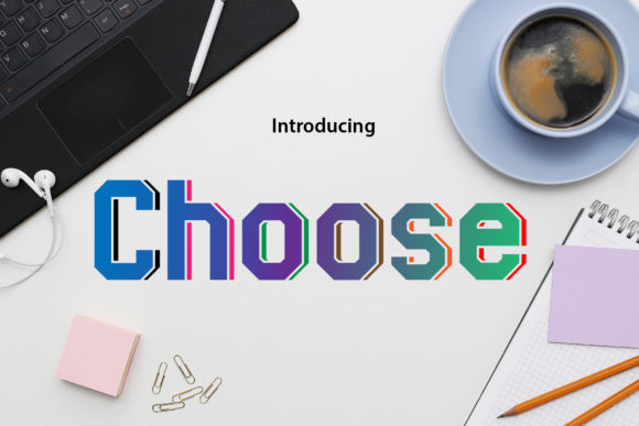 Choose: A Futuristic Font for Bold Visual Statements