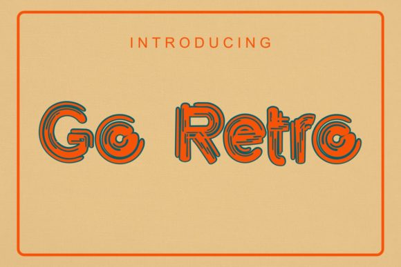 Go Retro: A Timeless Display Font for Modern Design