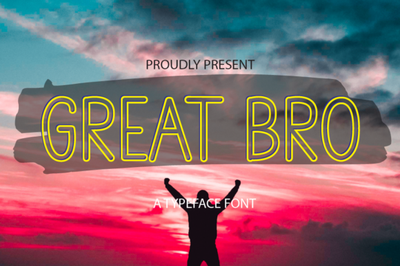Great Bro: A Font That Elevates Your Creativity